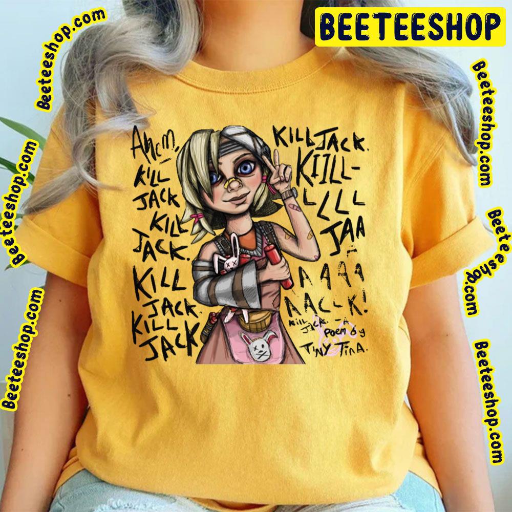 Jack Poem Tiny Tina Trending Unisex T-Shirt Jack Poem Tiny Tina Trending Unisex T-Shirt