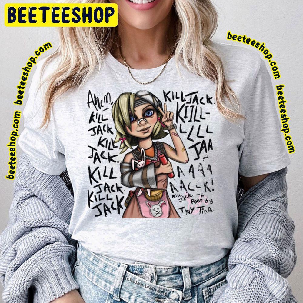 Jack Poem Tiny Tina Trending Unisex T-Shirt Jack Poem Tiny Tina Trending Unisex T-Shirt