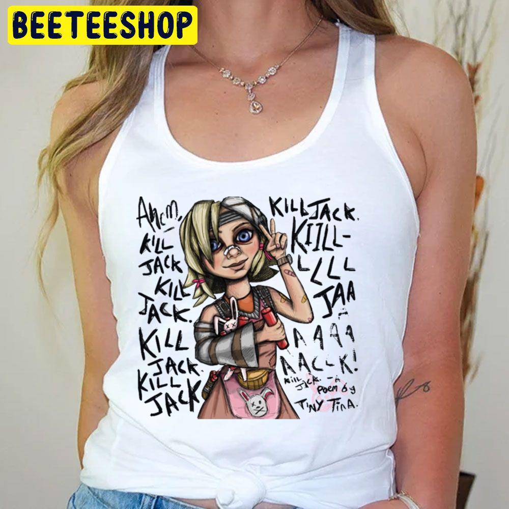Jack Poem Tiny Tina Trending Unisex T-Shirt Jack Poem Tiny Tina Trending Unisex T-Shirt