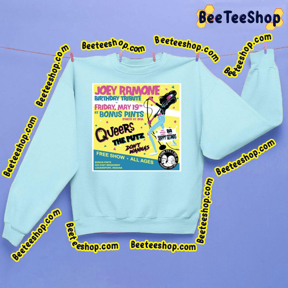 Joey Ramone Birthday Tribute The Queers 2023 Trending Unisex Sweatshirt Joey Ramone Birthday Tribute The Queers 2023 Trending Unisex Sweatshirt