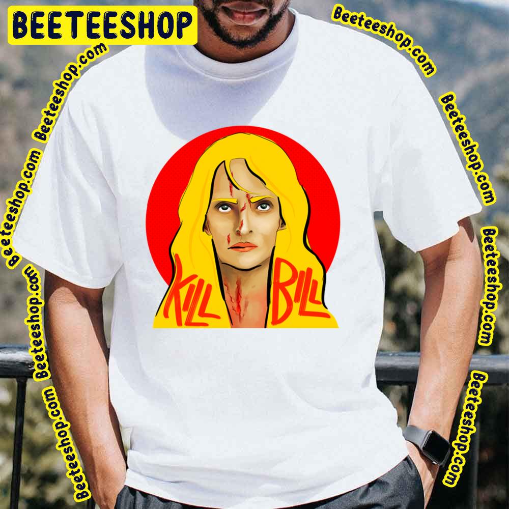 Kill Bill Uma Thurman Samurai Trending Unisex T-Shirt Kill Bill Uma Thurman Samurai Trending Unisex T-Shirt