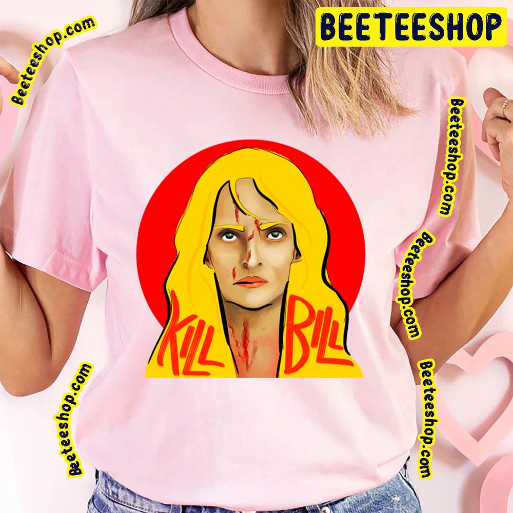 Kill Bill Uma Thurman Samurai Trending Unisex T-Shirt Kill Bill Uma Thurman Samurai Trending Unisex T-Shirt