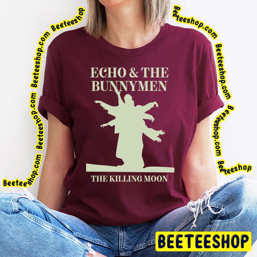 Killing Moon Echo Trending Unisex T-Shirt Killing Moon Echo Trending Unisex T-Shirt