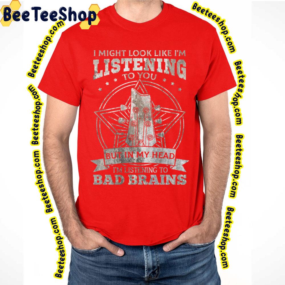 Listening To You Bad Brains Trending Unisex T-Shirt Listening To You Bad Brains Trending Unisex T-Shirt