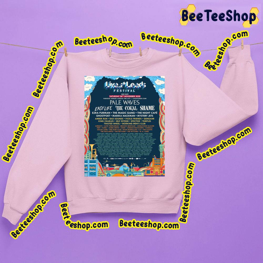 Live At Leeds Festival 2020 Pale Waves Easy Life Concert Trending Unisex Sweatshirt Live At Leeds Festival 2020 Pale Waves Easy Life Concert Trending Unisex Sweatshirt