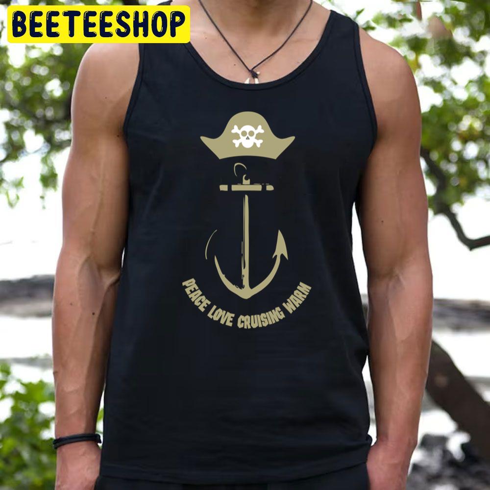 Love Cruising Warm Peace Maker Trending Unisex T-Shirt Love Cruising Warm Peace Maker Trending Unisex T-Shirt