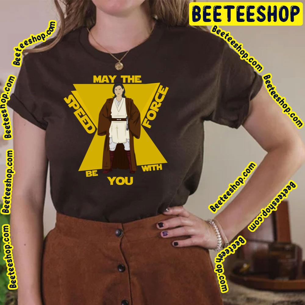 May The Speed Force Be With You Star Wars Trending Unisex T-Shirt May The Speed Force Be With You Star Wars Trending Unisex T-Shirt