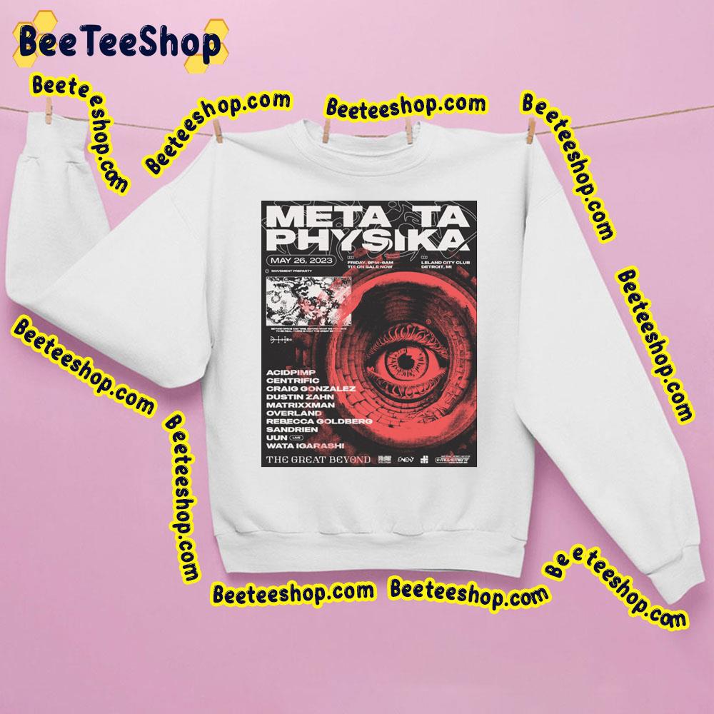 Meta Ta Physika The Great Beyond 2023 Trending Unisex T-Shirt Meta Ta Physika The Great Beyond 2023 Trending Unisex T-Shirt