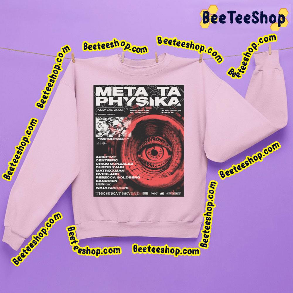 Meta Ta Physika The Great Beyond 2023 Trending Unisex T-Shirt Meta Ta Physika The Great Beyond 2023 Trending Unisex T-Shirt