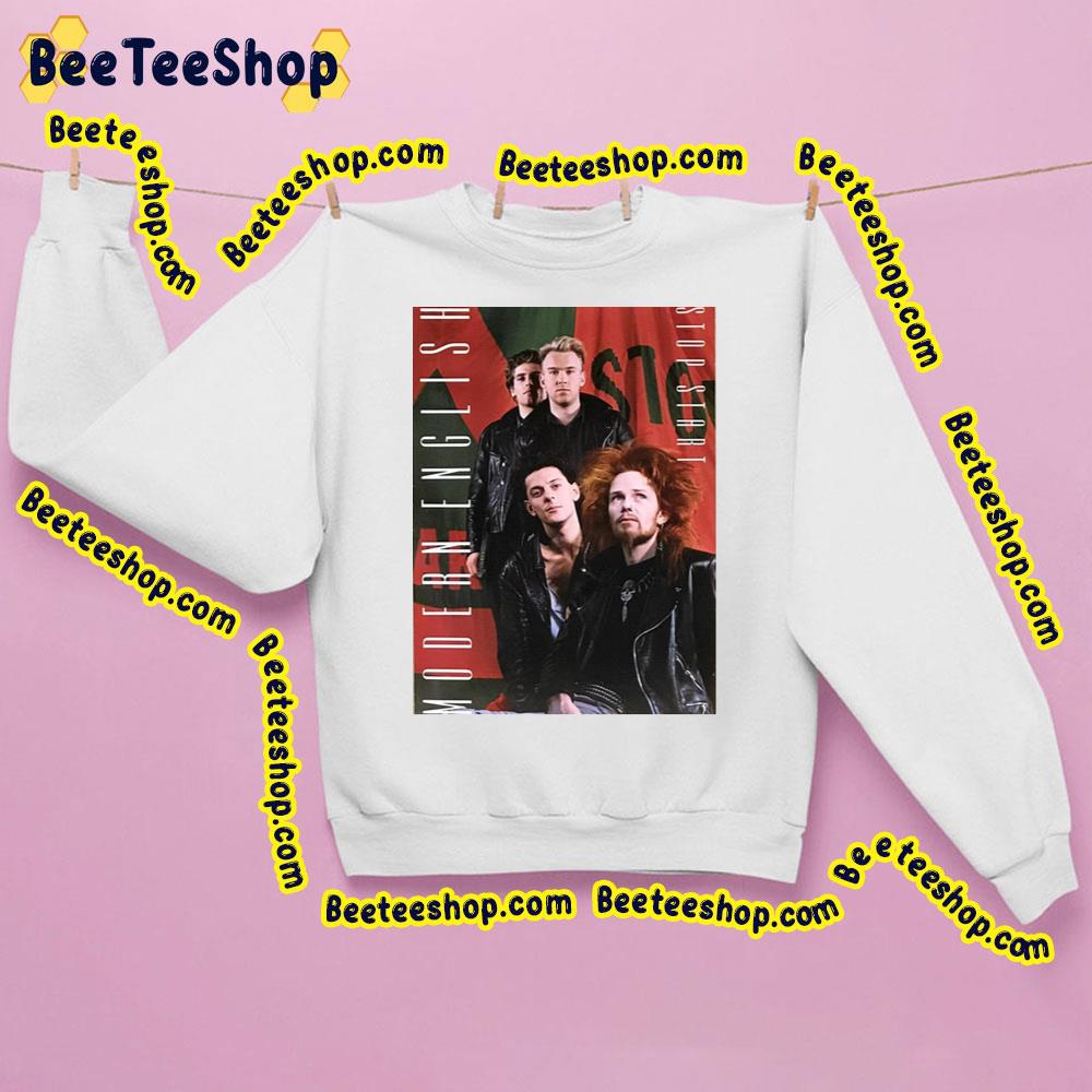 Modern English Stop Start 2023 Trending Unisex Sweatshirt Modern English Stop Start 2023 Trending Unisex Sweatshirt
