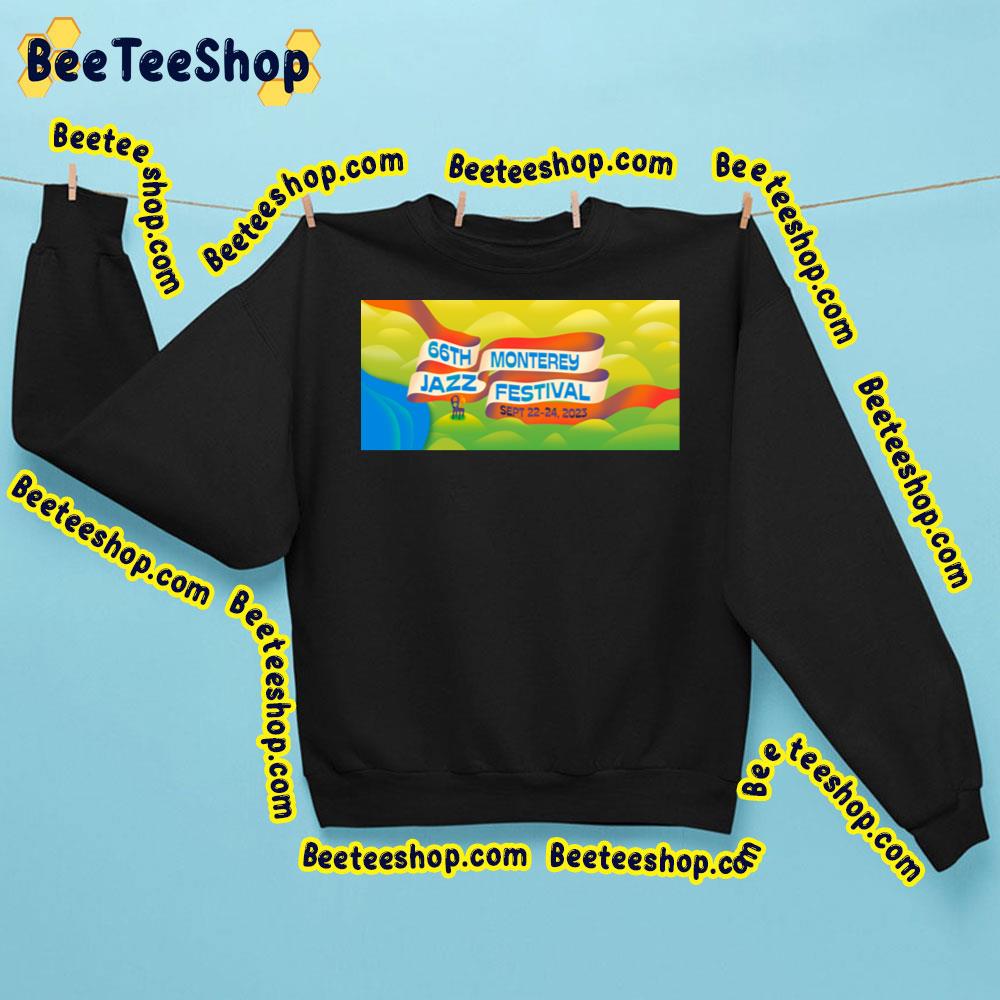 Monterey Jazz Festival 2023 Trending Unisex Sweatshirt Monterey Jazz Festival 2023 Trending Unisex Sweatshirt