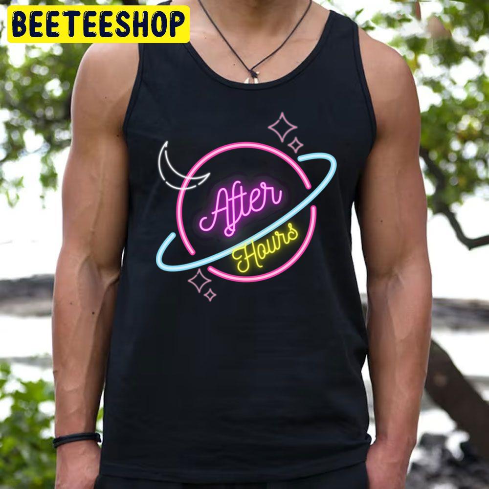 Neon After Hours Trending Unisex T-Shirt Neon After Hours Trending Unisex T-Shirt