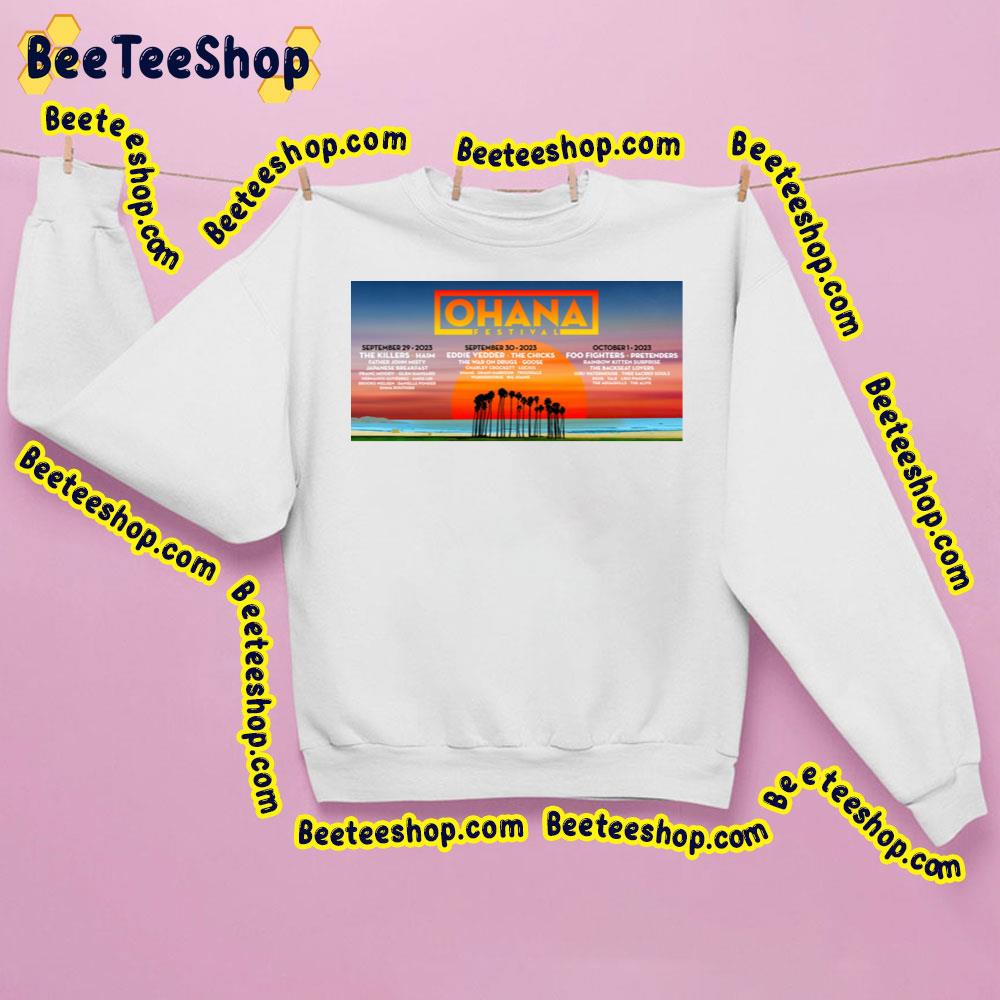 Ohana Festival 2023 Septoct Trending Unisex Sweatshirt Ohana Festival 2023 Septoct Trending Unisex Sweatshirt