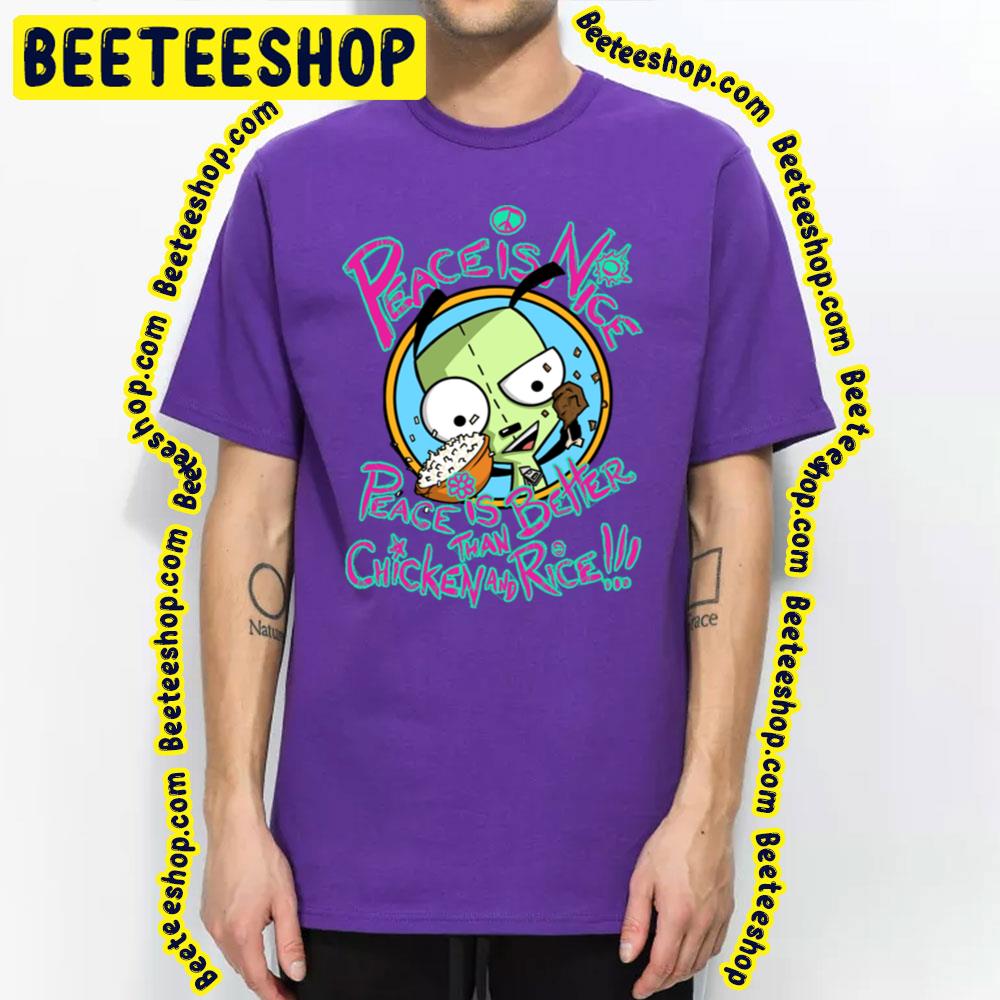 Peace Is Nice Invader Zim Trending Unisex T-Shirt Peace Is Nice Invader Zim Trending Unisex T-Shirt