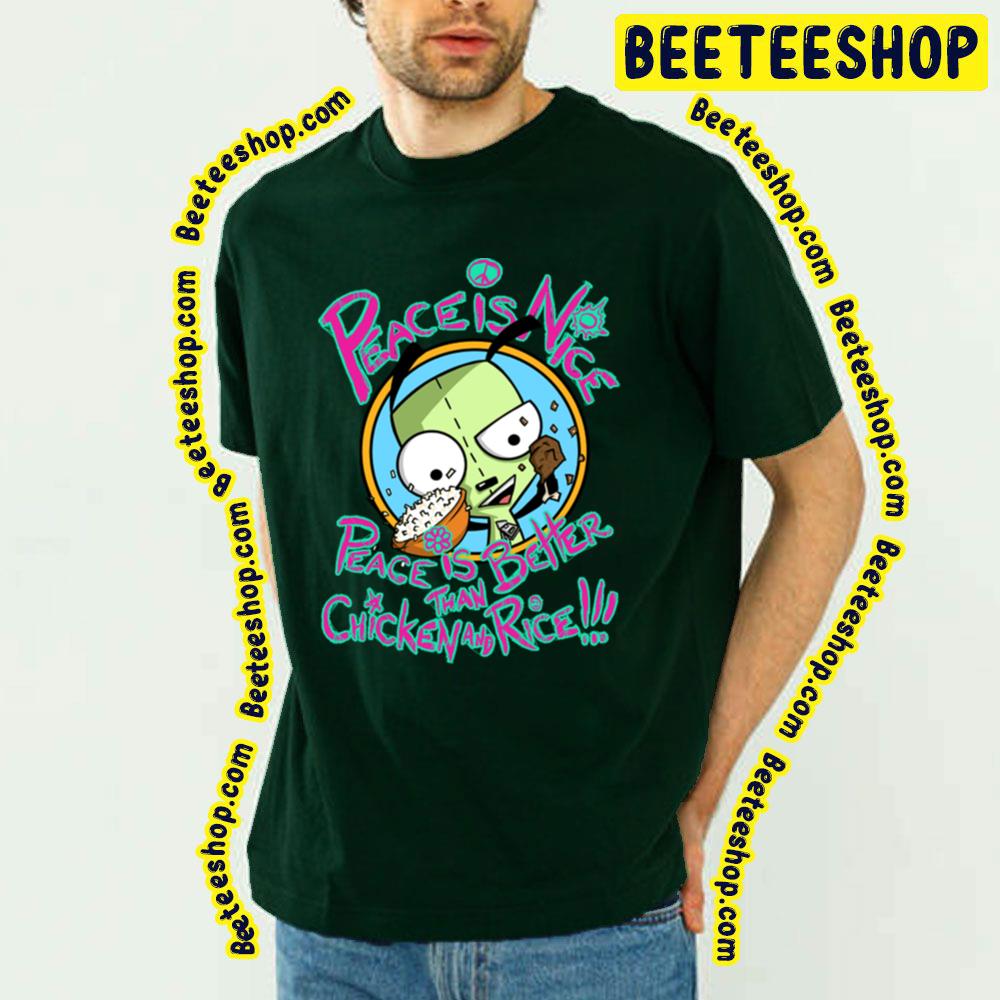 Peace Is Nice Invader Zim Trending Unisex T-Shirt Peace Is Nice Invader Zim Trending Unisex T-Shirt