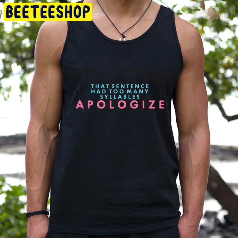 Pinkline Apologize Borderlands Trending Unisex T-Shirt Pinkline Apologize Borderlands Trending Unisex T-Shirt