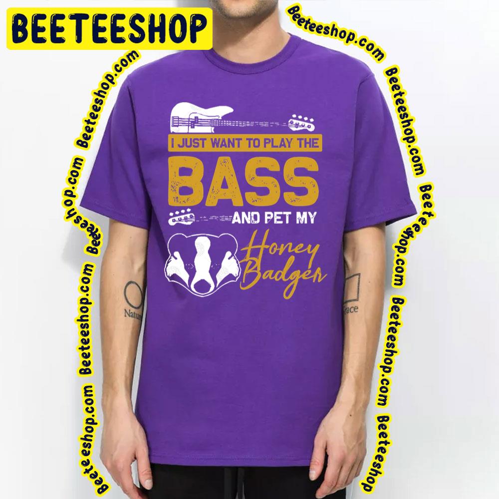 Play Bass Guitar Honey Badger Trending Unisex T-Shirt Play Bass Guitar Honey Badger Trending Unisex T-Shirt