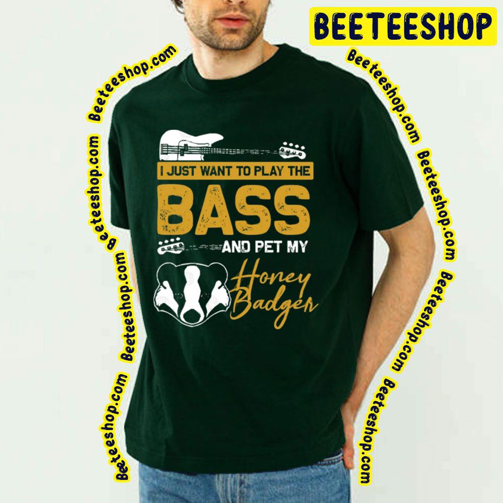 Play Bass Guitar Honey Badger Trending Unisex T-Shirt Play Bass Guitar Honey Badger Trending Unisex T-Shirt