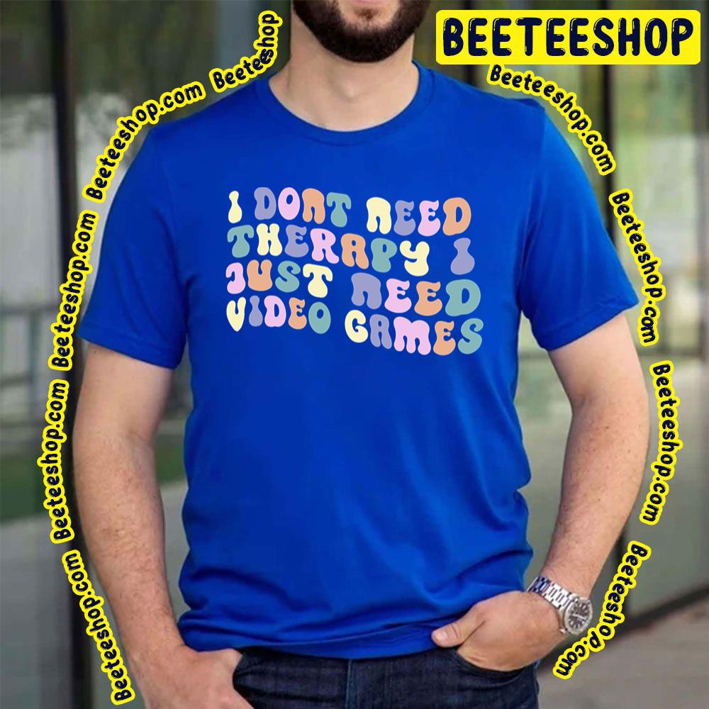 Quotes Color Therapy Game Logo Trending Unisex T-Shirt Quotes Color Therapy Game Logo Trending Unisex T-Shirt