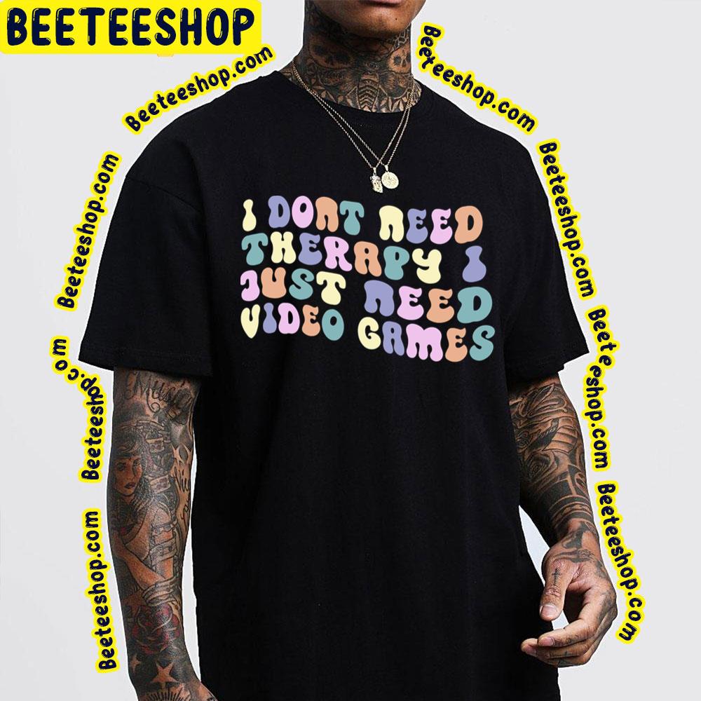 Quotes Color Therapy Game Logo Trending Unisex T-Shirt Quotes Color Therapy Game Logo Trending Unisex T-Shirt