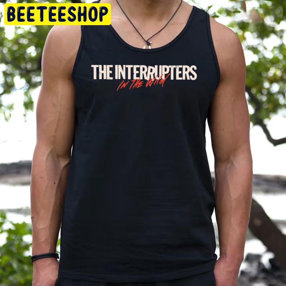 Redline In The Wild The Interrupters Trending Unisex T-Shirt Redline In The Wild The Interrupters Trending Unisex T-Shirt