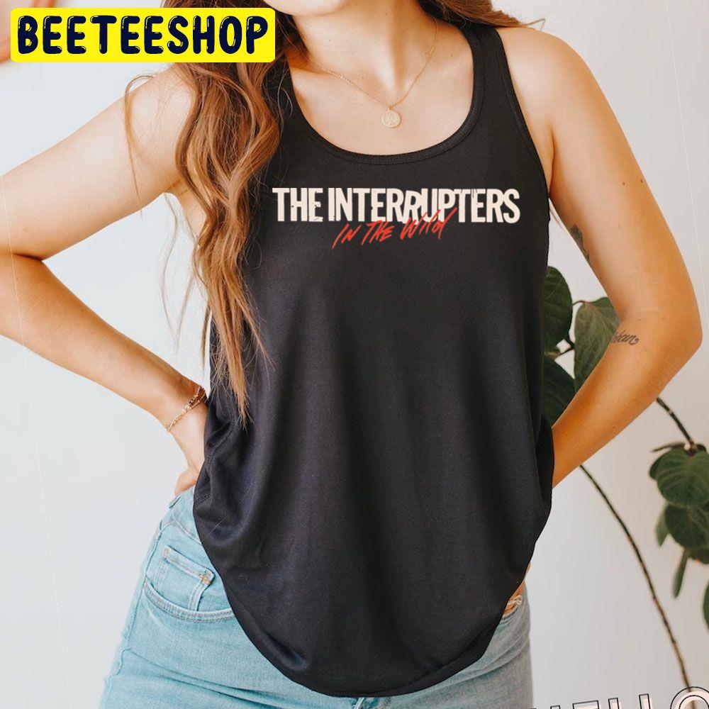 Redline In The Wild The Interrupters Trending Unisex T-Shirt Redline In The Wild The Interrupters Trending Unisex T-Shirt