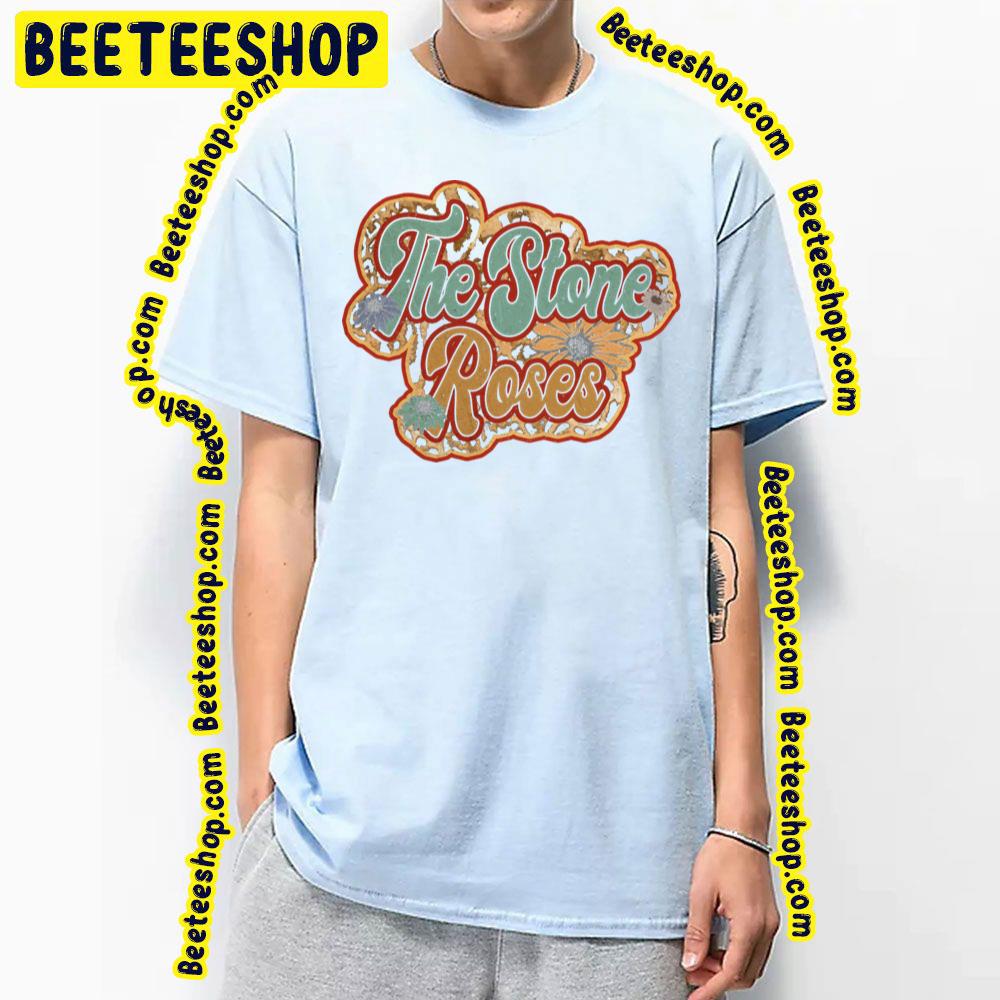 Retro Flowers Beautiful The Stone Roses Trending Unisex T-Shirt Retro Flowers Beautiful The Stone Roses Trending Unisex T-Shirt