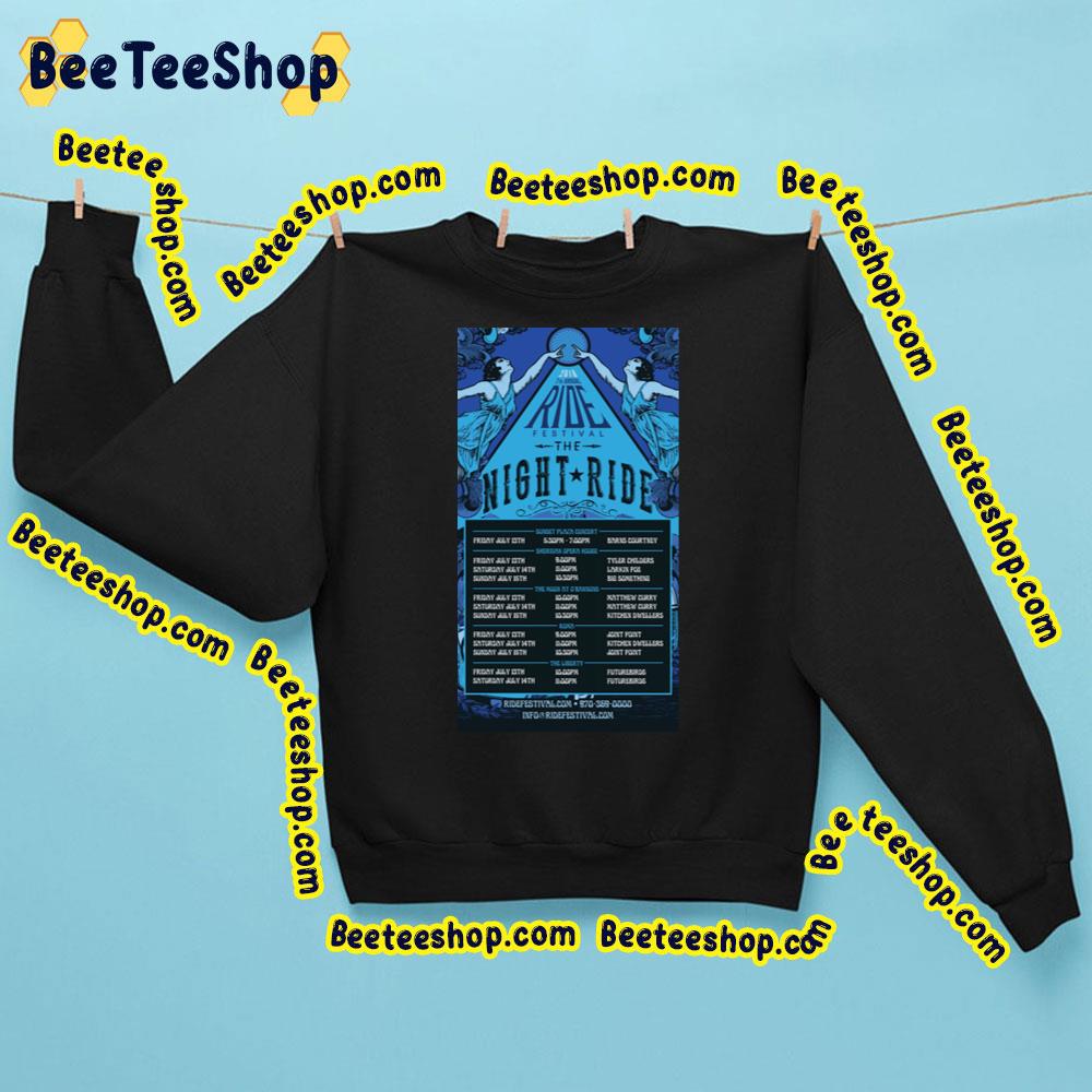 Ride Festival The Night Ride 2018 Sheryl Crow Grace Potter Concert Trending Unisex Sweatshirt Ride Festival The Night Ride 2018 Sheryl Crow Grace Potter Concert Trending Unisex Sweatshirt