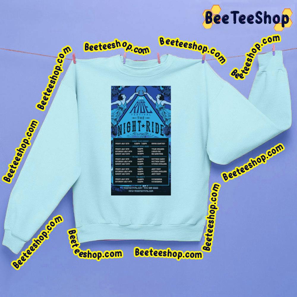 Ride Festival The Night Ride 2018 Sheryl Crow Grace Potter Concert Trending Unisex Sweatshirt Ride Festival The Night Ride 2018 Sheryl Crow Grace Potter Concert Trending Unisex Sweatshirt