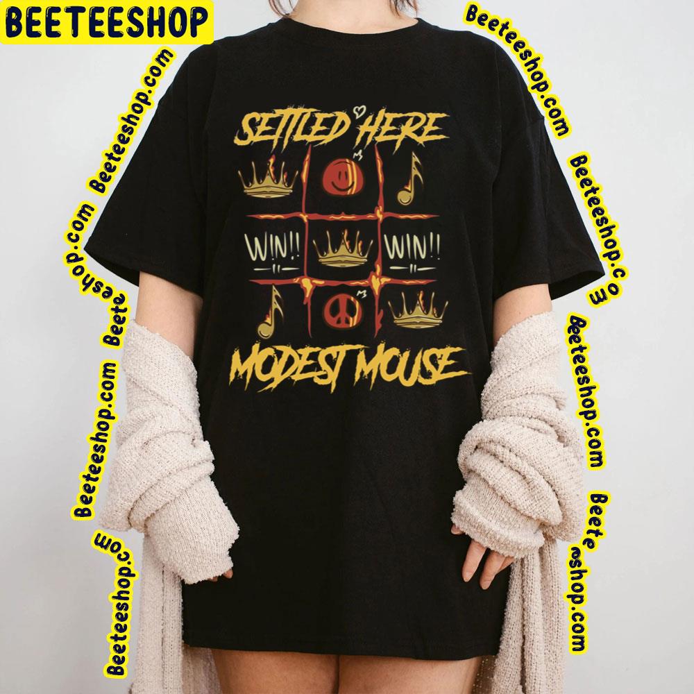 Settled Here Modest Mouse Trending Unisex T-Shirt Settled Here Modest Mouse Trending Unisex T-Shirt