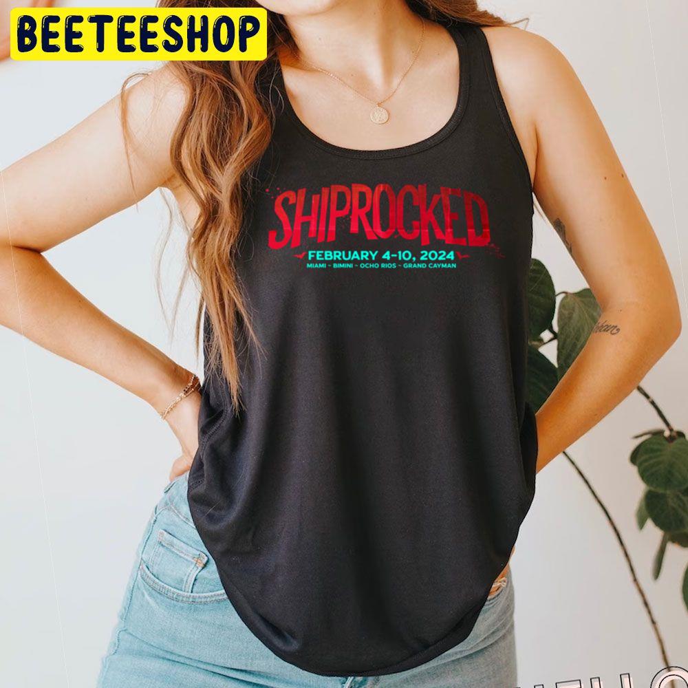 Shiprocked 2024 Trending Unisex T-Shirt Shiprocked 2024 Trending Unisex T-Shirt