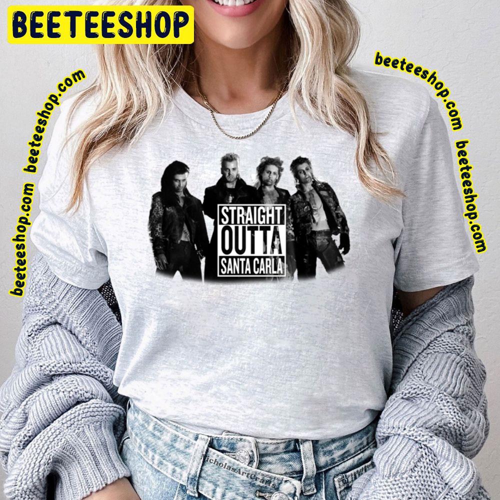 Straight Outta Santa Carla The Lost Boys Trending Unisex T-Shirt Straight Outta Santa Carla The Lost Boys Trending Unisex T-Shirt