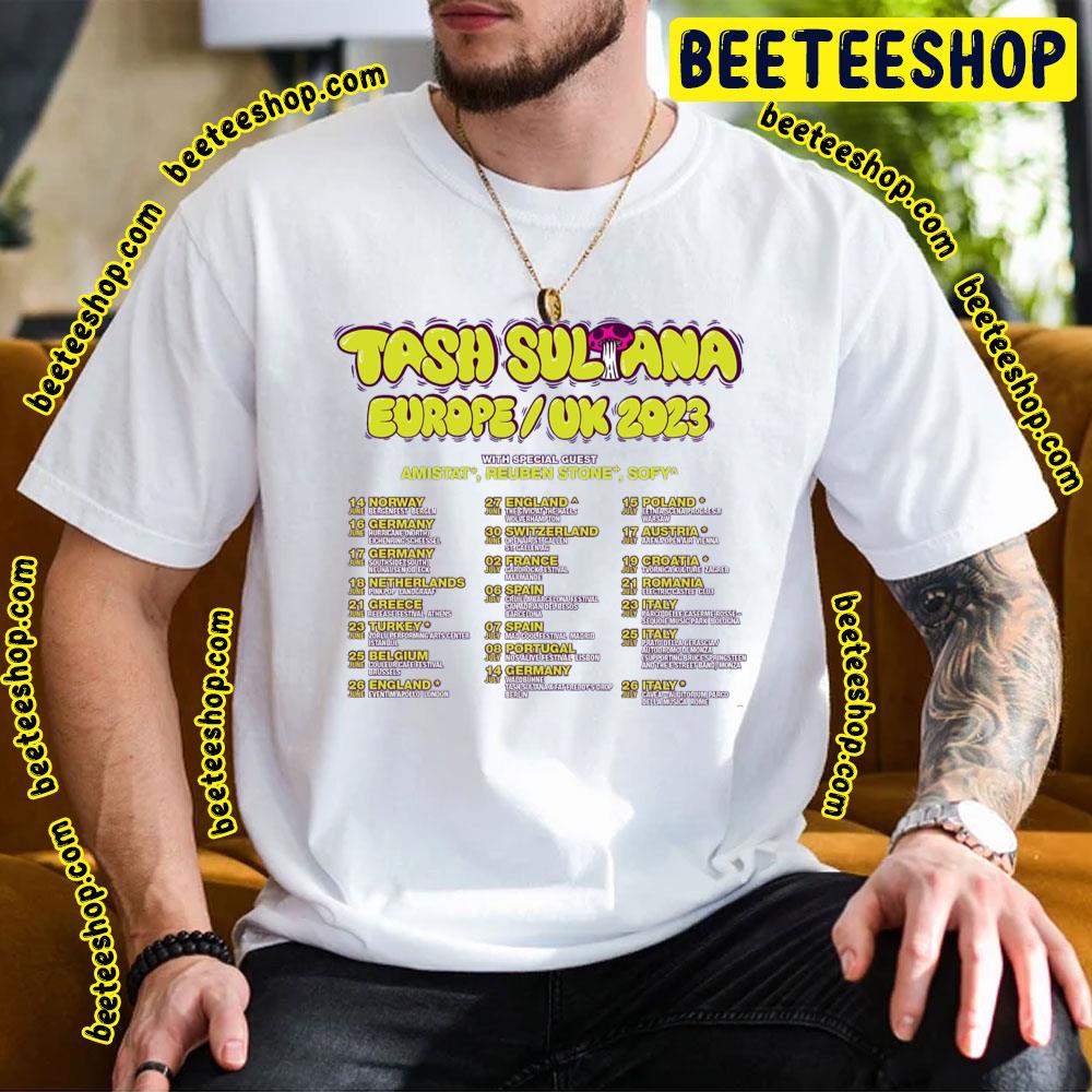 Tash Sultana Europe Uk 2023 With Amistat Reuben Stone Sofy Trending Unisex T-Shirt Tash Sultana Europe Uk 2023 With Amistat Reuben Stone Sofy Trending Unisex T-Shirt