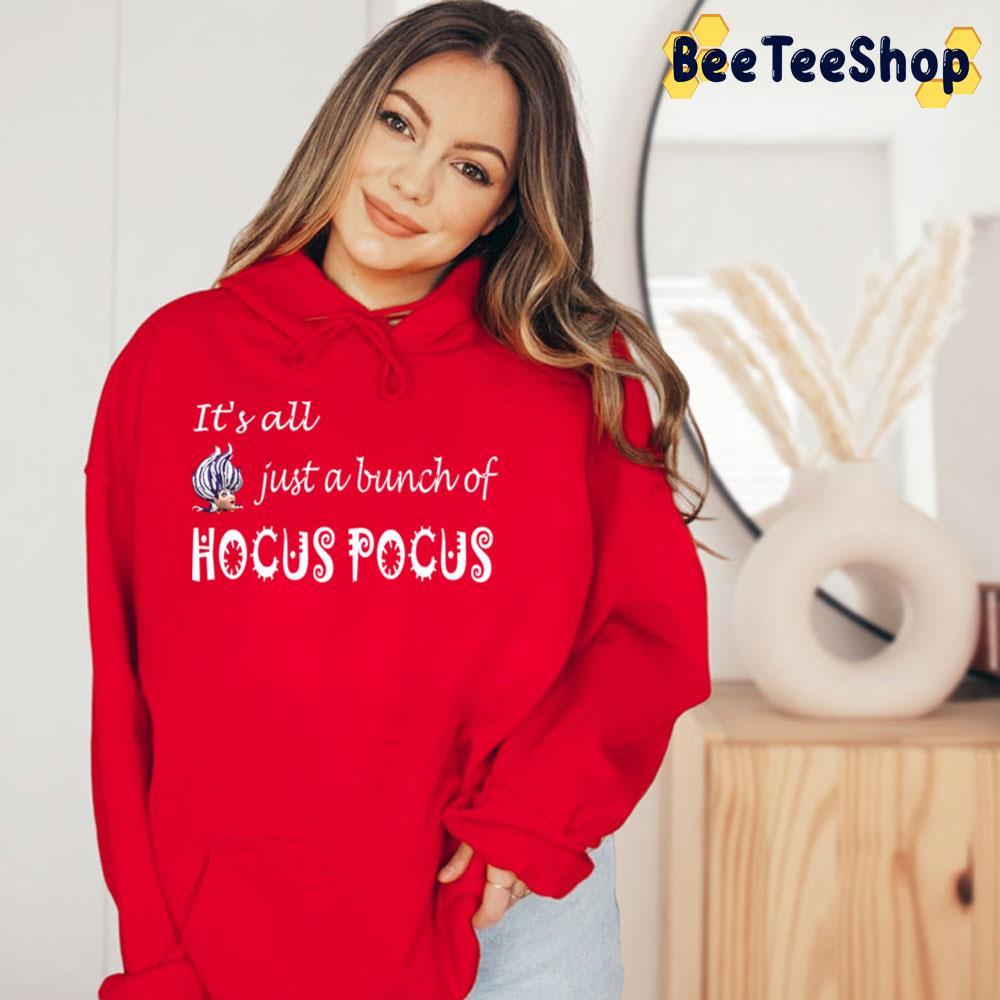 All Just A Bunch Of Hocus Pocus Movie Happy Halloween Beeteeshop Trending Unisex T-Shirt All Just A Bunch Of Hocus Pocus Movie Happy Halloween Beeteeshop Trending Unisex T-Shirt