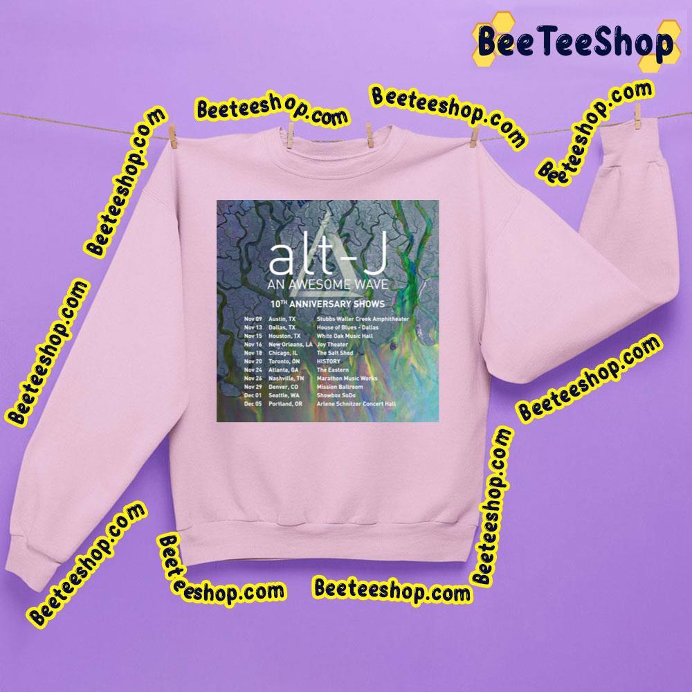 An Awesome Wave 10th Anniversary Shows Alt J 2023 Beeteeshop Trending Unisex Sweatshirt An Awesome Wave 10th Anniversary Shows Alt J 2023 Beeteeshop Trending Unisex Sweatshirt