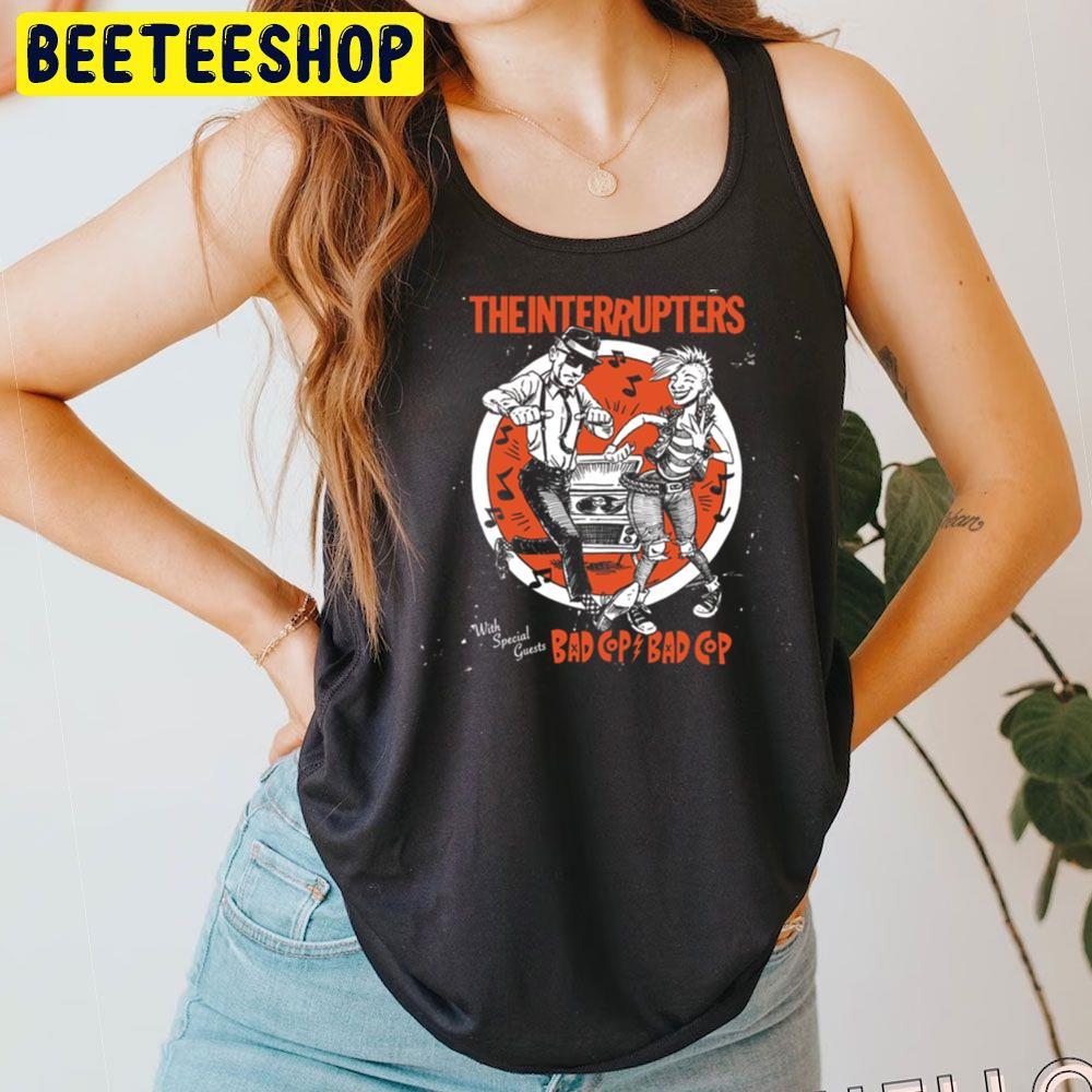 Bad Cop The Interrupters Beeteeshop Trending Unisex T-Shirt Bad Cop The Interrupters Beeteeshop Trending Unisex T-Shirt
