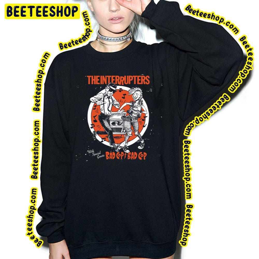 Bad Cop The Interrupters Beeteeshop Trending Unisex T-Shirt Bad Cop The Interrupters Beeteeshop Trending Unisex T-Shirt