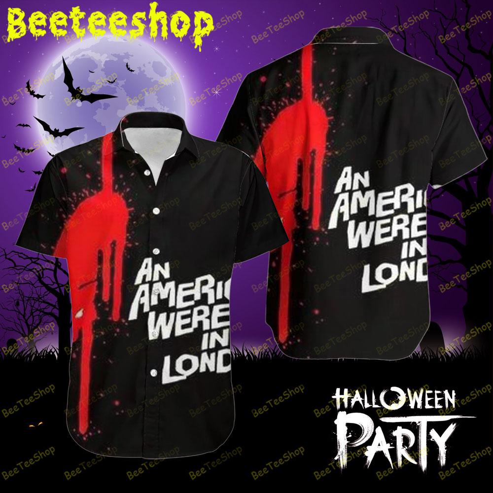 Bassic Horror Movie An American Werewolf In London Halloween Beeteeshop Hawaii Shirt Bassic Horror Movie An American Werewolf In London Halloween Beeteeshop Hawaii Shirt