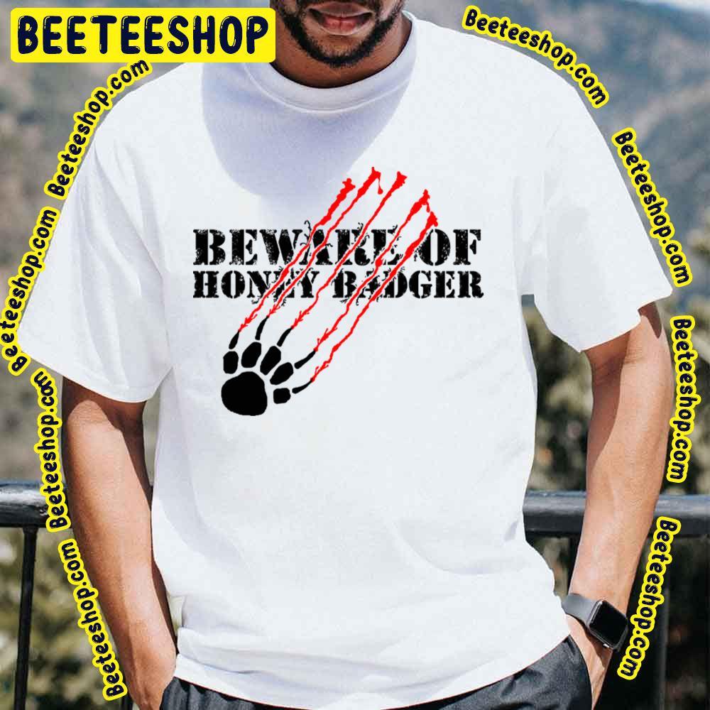 Beware Of Honey Badger Beeteeshop Trending Unisex T-Shirt Beware Of Honey Badger Beeteeshop Trending Unisex T-Shirt