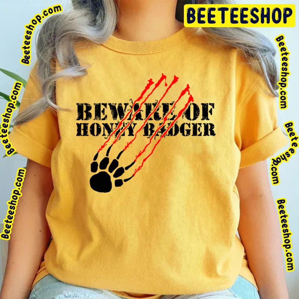 Beware Of Honey Badger Beeteeshop Trending Unisex T-Shirt Beware Of Honey Badger Beeteeshop Trending Unisex T-Shirt