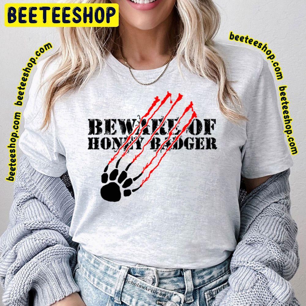 Beware Of Honey Badger Beeteeshop Trending Unisex T-Shirt Beware Of Honey Badger Beeteeshop Trending Unisex T-Shirt