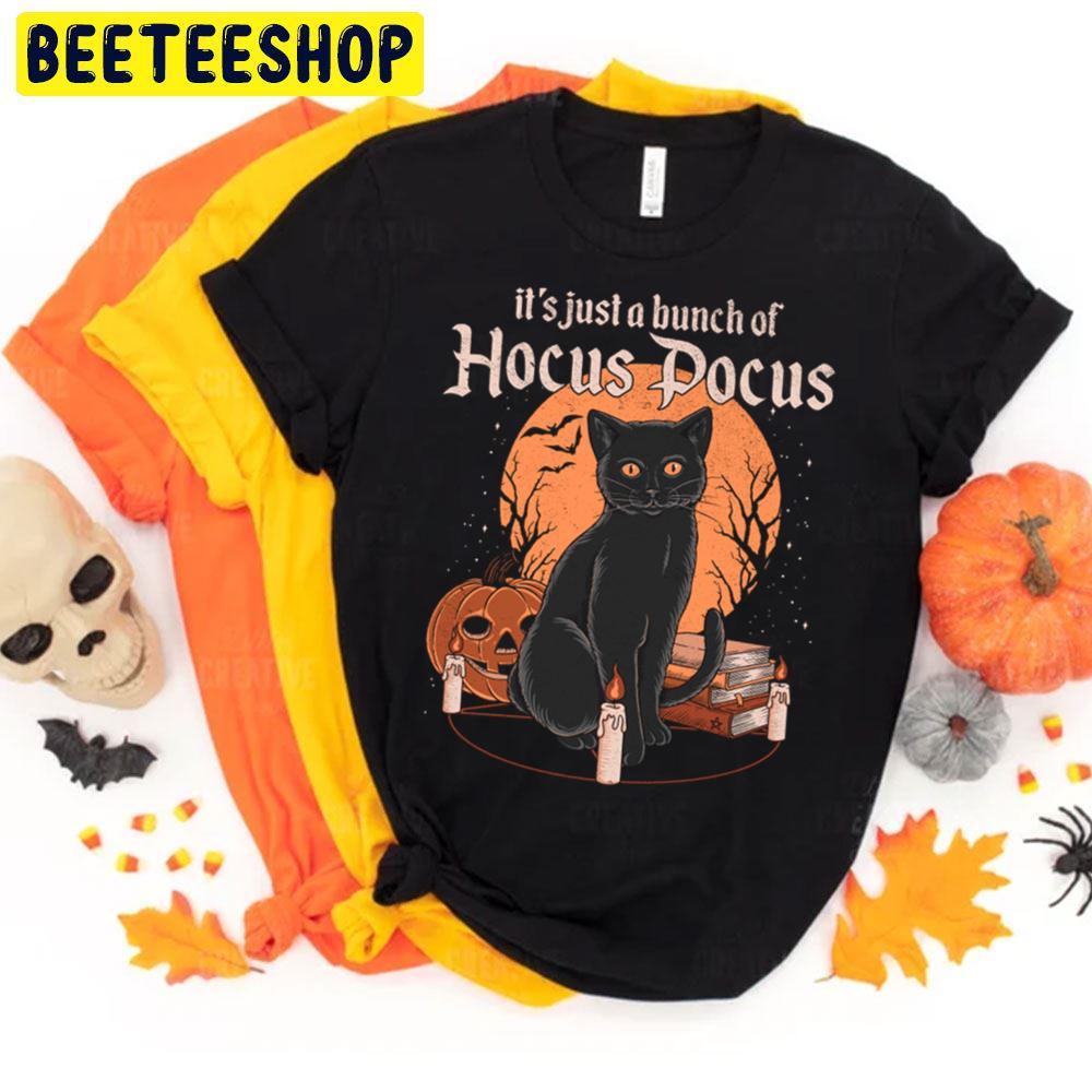 Black Cat Just A Bunch Of Hocus Pocus Happy Halloween Beeteeshop Trending Unisex T-Shirt Black Cat Just A Bunch Of Hocus Pocus Happy Halloween Beeteeshop Trending Unisex T-Shirt