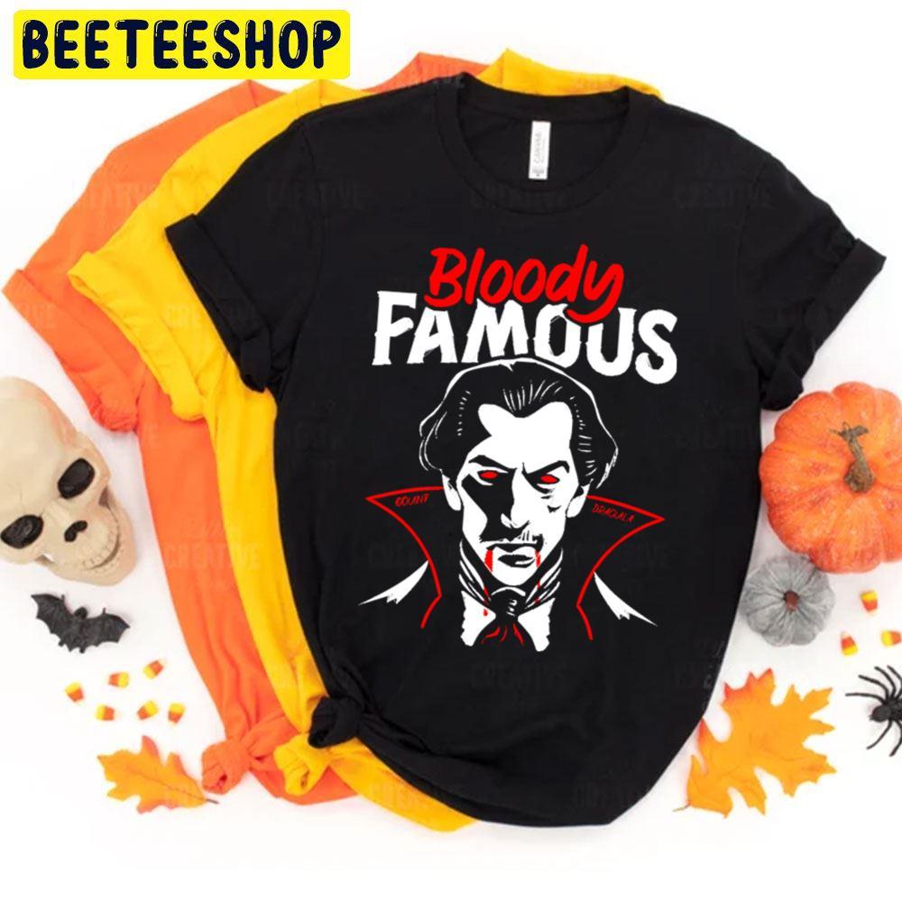 Bloody Famous Dracula Happy Halloween Beeteeshop Trending Unisex T-Shirt Bloody Famous Dracula Happy Halloween Beeteeshop Trending Unisex T-Shirt