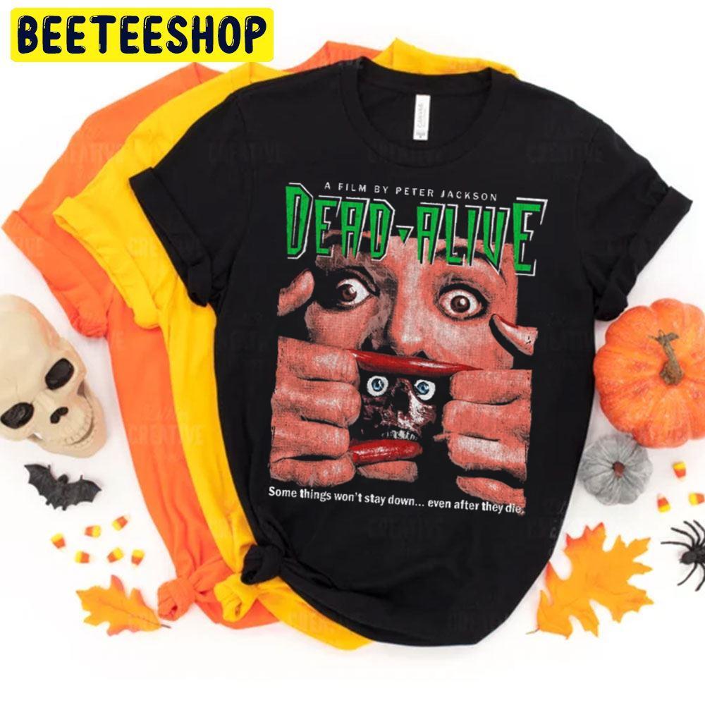 Braindead Peter Jackson Dead Alive Happy Halloween Beeteeshop Trending Unisex T-Shirt Braindead Peter Jackson Dead Alive Happy Halloween Beeteeshop Trending Unisex T-Shirt