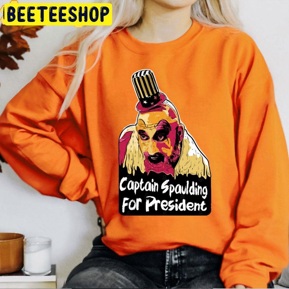 Captain Spaulding For President House Of 1000 Corpses Happy Halloween Beeteeshop Trending Unisex T-Shirt Captain Spaulding For President House Of 1000 Corpses Happy Halloween Beeteeshop Trending Unisex T-Shirt