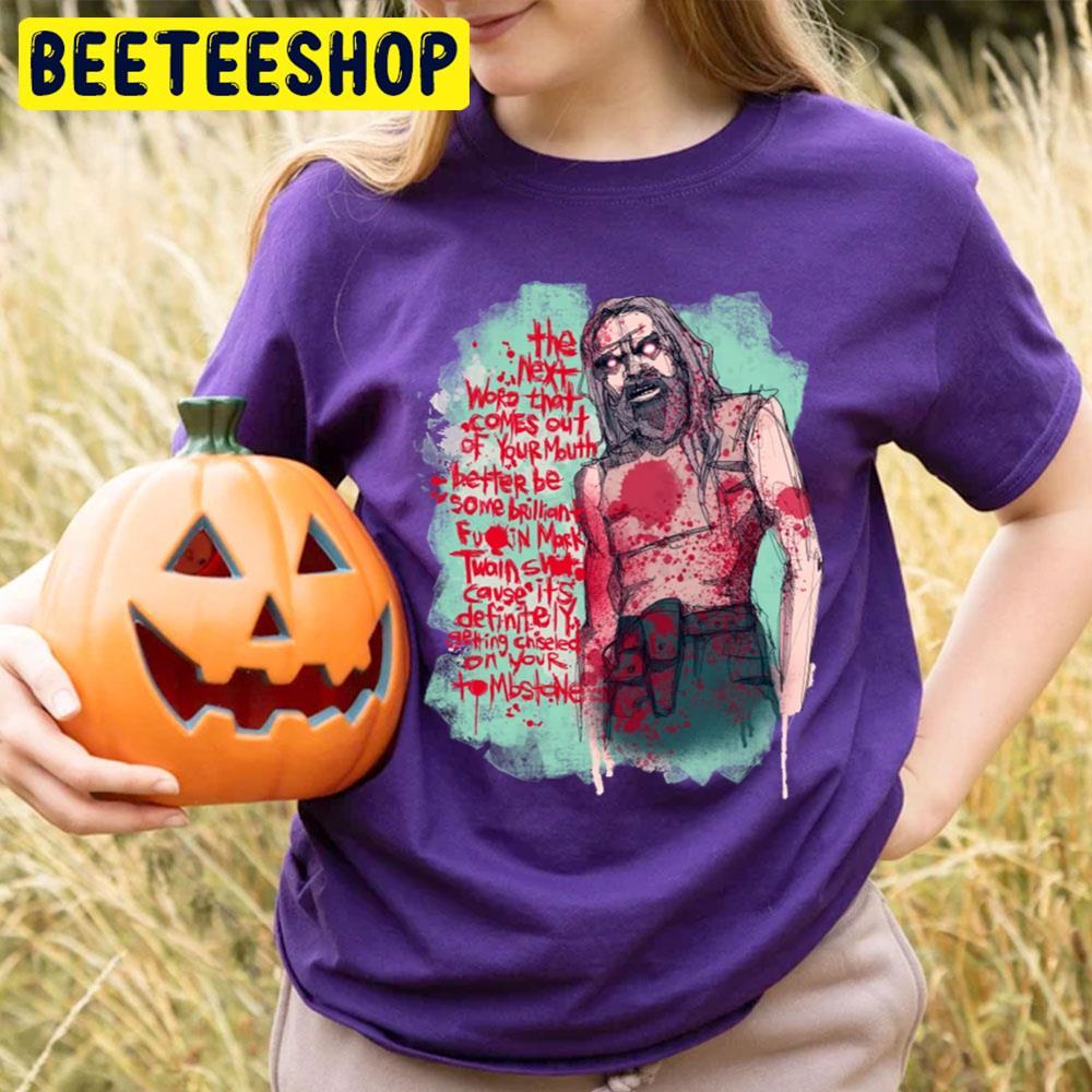 Chiseled On Your Tombstone Three From Hell Happy Halloween Beeteeshop Trending Unisex T-Shirt Chiseled On Your Tombstone Three From Hell Happy Halloween Beeteeshop Trending Unisex T-Shirt