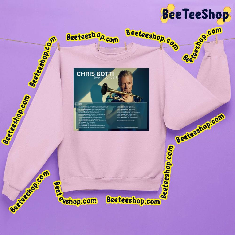 Chris Botti Live In Concert 2023 Beeteeshop Trending Unisex Sweatshirt Chris Botti Live In Concert 2023 Beeteeshop Trending Unisex Sweatshirt