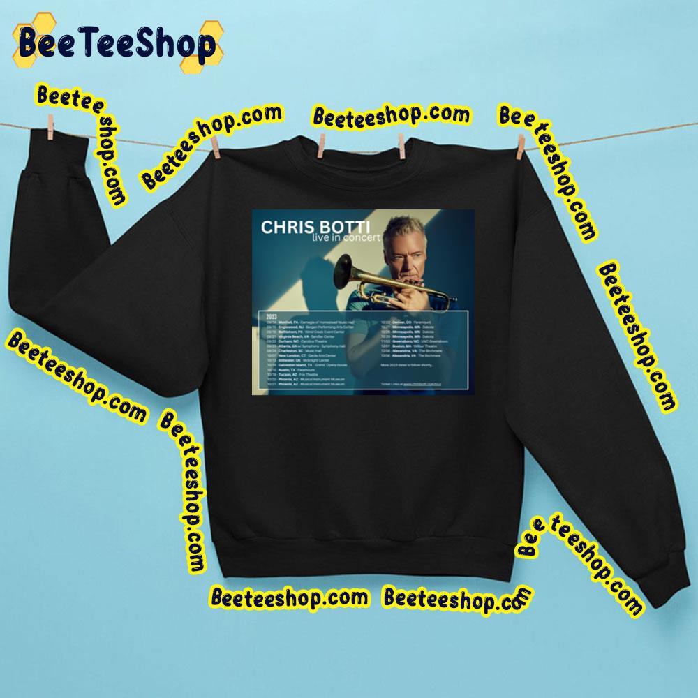 Chris Botti Live In Concert 2023 Beeteeshop Trending Unisex Sweatshirt Chris Botti Live In Concert 2023 Beeteeshop Trending Unisex Sweatshirt