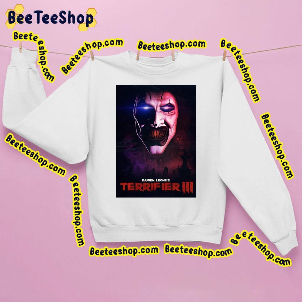Damien Leone's Terrifier Iii Beeteeshop Trending Unisex Sweatshirt Damien Leone's Terrifier Iii Beeteeshop Trending Unisex Sweatshirt