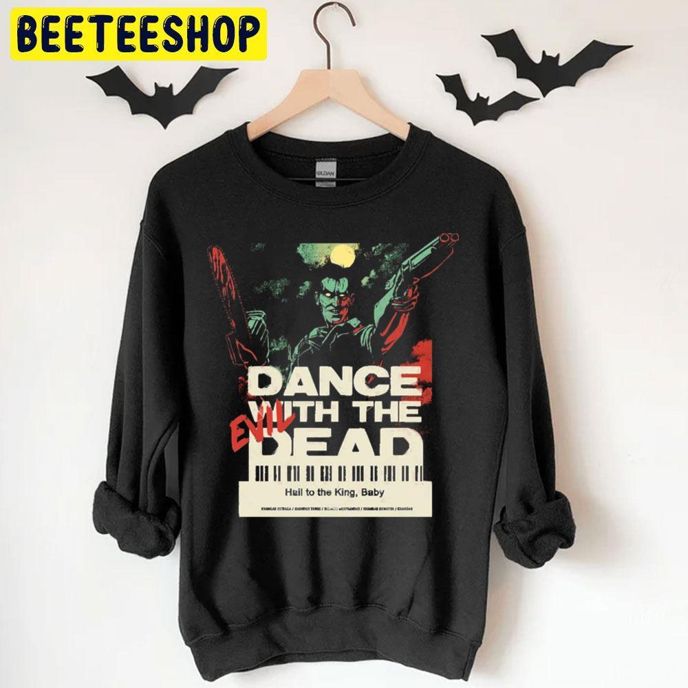Dance With Ash Vs Evil Dead Happy Halloween Beeteeshop Trending Unisex T-Shirt Dance With Ash Vs Evil Dead Happy Halloween Beeteeshop Trending Unisex T-Shirt